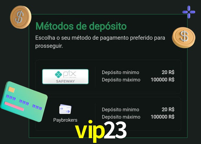 O cassino vip23 oferece uma grande variedade de métodos de pagamento