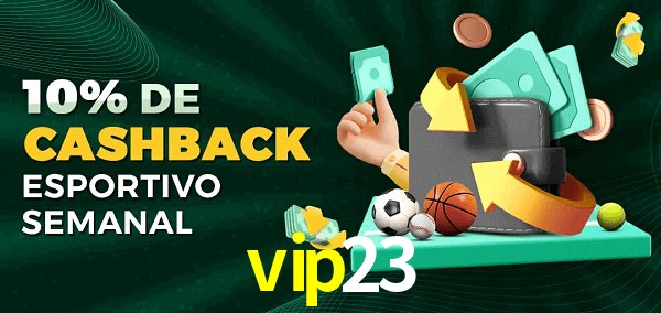 10% de bônus de cashback na vip23